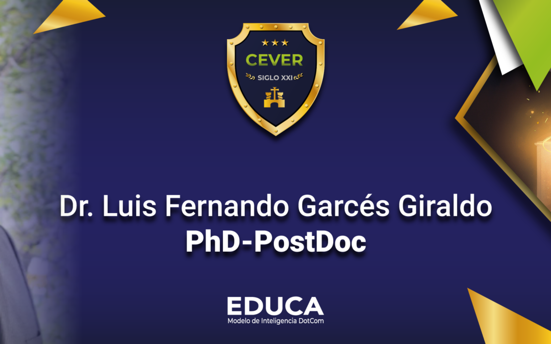 Perfiles de Excelencia: Dr. Luis Fernando Garcés Giraldo / PhD-PostDoc